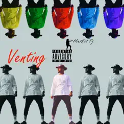Venting (feat. Looselyric) - Single by Markus Ty & Looselyric album reviews, ratings, credits