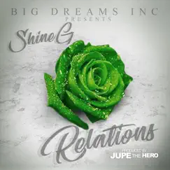 Relations - Single by Shine G album reviews, ratings, credits