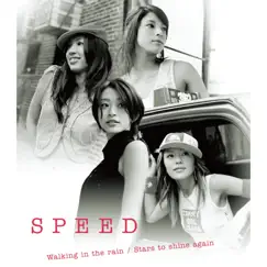 Walking in the rain/Stars to shine again - EP by SPEED album reviews, ratings, credits