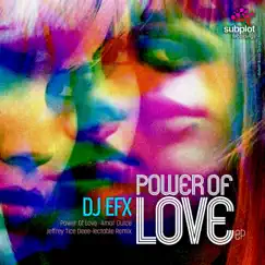 Power of Love - Single by DJ EFX album reviews, ratings, credits