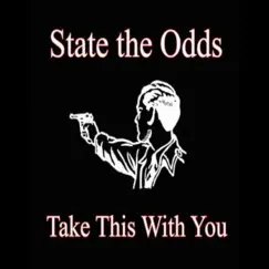 Take This with You - EP by State the Odds album reviews, ratings, credits