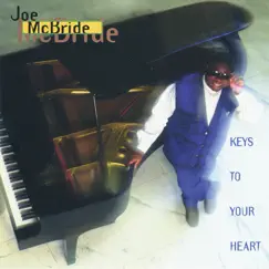 Keys to Your Heart by Joe McBride album reviews, ratings, credits