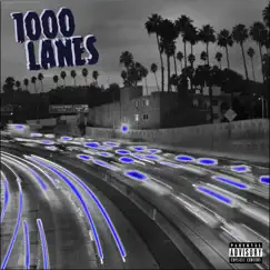 1000 Lanes Song Lyrics
