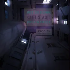 Put Us Down (feat. Dustin Hayes & Trigga on the Track) - Single by Chris Ash album reviews, ratings, credits