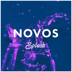 Splash - Single by Novos album reviews, ratings, credits