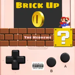Brick Up Song Lyrics