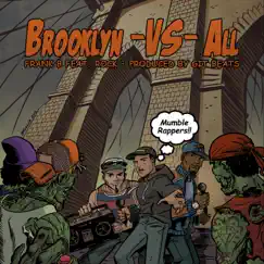 Brooklyn Vs. All (feat. Rock) - Single by Frank B album reviews, ratings, credits