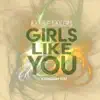 Girls Like You - Single album lyrics, reviews, download