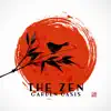 The Zen Garden Oasis - Tranquility to Your Spirit & Relaxation to Your Body album lyrics, reviews, download