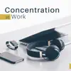 Concentration at Work: Sounds for Mindfulness Training & Improve Focus, Effective Sounds for Stress Reduction, Problems with Nervous, Positive Thinking Sounds Therapy album lyrics, reviews, download
