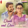 Drunk and Drive (From "Chalo") - Single album lyrics, reviews, download