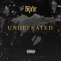 Undefeated - Single by Friyie album reviews, ratings, credits