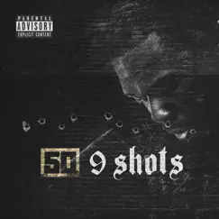 9 Shots - Single by 50 Cent album reviews, ratings, credits