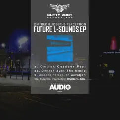 Future L-Sounds - EP by Josephs Perception & Omtrek album reviews, ratings, credits
