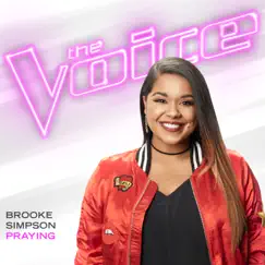Praying (The Voice Performance) - Single by Brooke Simpson album reviews, ratings, credits