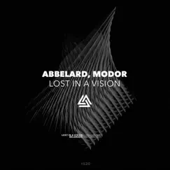 Lost in a Vision - Single by Abbelard & Modor album reviews, ratings, credits