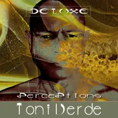 Perceptions (Deluxe) by Toni Verde album reviews, ratings, credits