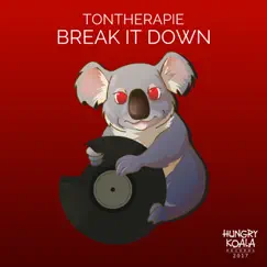 Break It Down - Single by Tontherapie album reviews, ratings, credits