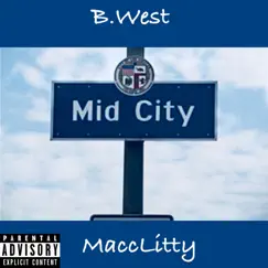 B.West&macclitty : Mid City - Single by Blake Gordon album reviews, ratings, credits