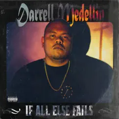 If All Else Fails by Darrell Medellin album reviews, ratings, credits