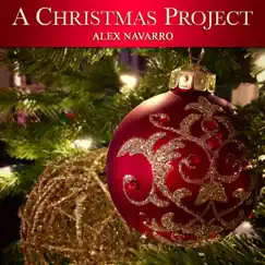 A Christmas Project - EP by Alex Navarro album reviews, ratings, credits