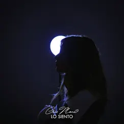 Lo siento - Single by Cris Mone album reviews, ratings, credits