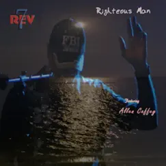 Righteous Man by Rev 7 album reviews, ratings, credits