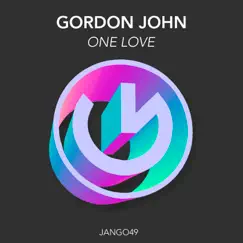 One Love - Single by Gordon John album reviews, ratings, credits