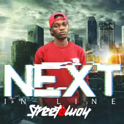 Next in Line - Single by Streetbwoy album reviews, ratings, credits