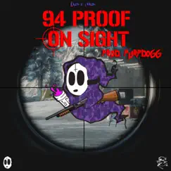 On Sight - Single by 94proof album reviews, ratings, credits