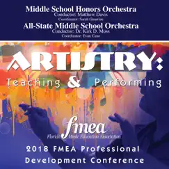 2018 Florida Music Education Association (FMEA): Middle School Honors Orchestra & All-State Middle School Orchestra [Live] by Florida All-State Middle School Orchestra & Florida Middle School Honors Orchestra album reviews, ratings, credits