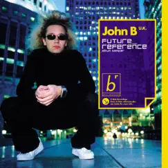 Future Reference Album Sampler - EP by John B album reviews, ratings, credits