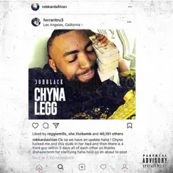 Chyna Legg - Single by 3ohblack album reviews, ratings, credits
