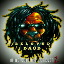 Mind Culture Forever 2 by Beloved Daud album reviews, ratings, credits