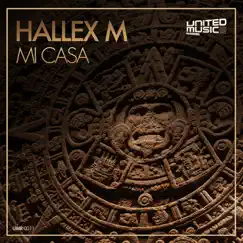 Mi Casa - Single by Hallex M album reviews, ratings, credits