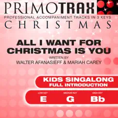 All I Want for Christmas is You (Full Intro) [Kids Christmas Primotrax] [Performance Tracks] - EP by Christmas Primotrax & The London Fox Children's Choir album reviews, ratings, credits