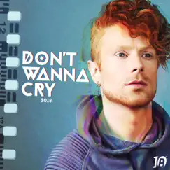 Don't Wanna Cry - Single by Bentley Jones album reviews, ratings, credits