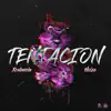 Tentacion (feat. Xcelencia) - Single album lyrics, reviews, download