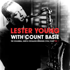 The Columbia, Okeh & Vocalion Sessions (1936-1940) Vol. 1 by Lester Young & Count Basie album reviews, ratings, credits