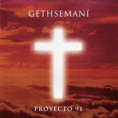 Proyecto 91 by Gethsemaní album reviews, ratings, credits