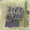 I Died Alone, It's Okay. - EP album lyrics, reviews, download
