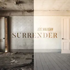 Surrender - EP by Joel Vaughn album reviews, ratings, credits
