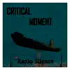 Radio Silence - Single album lyrics, reviews, download