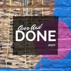 Over and Done... (Raw) Song Lyrics