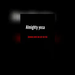 Demons over Me Six Six Six - Single by ALMIGHTY YOSA album reviews, ratings, credits