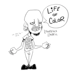 Life of Color by Lawrence Lindell album reviews, ratings, credits