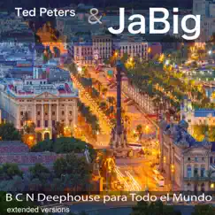 B C N Deephouse para Todo el Mundo (Extended Versions) by Ted Peters & Jabig album reviews, ratings, credits