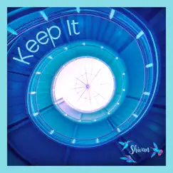 Keep It - Single by Shivan album reviews, ratings, credits