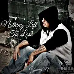 Nothing Left to Lose by Young'N album reviews, ratings, credits