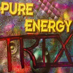 Pure Energy by TRIX album reviews, ratings, credits